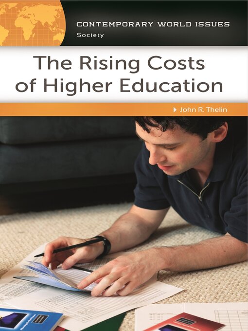 Title details for The Rising Costs of Higher Education by John R. Thelin - Wait list
